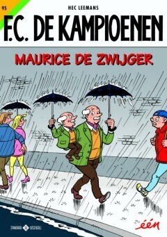 F.C. De Kampioenen : 95. Maurice de zwijger
