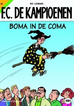 F.C. De Kampioenen : 22. Boma in de coma (H2022)