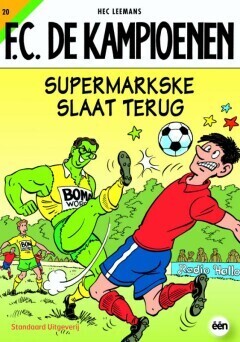 F.C. De Kampioenen : 20. Supermarkske slaat terug (H2021)