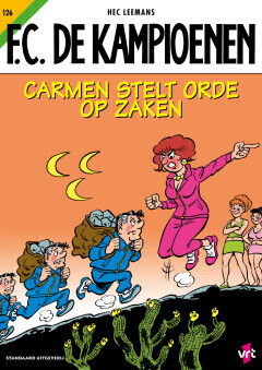 F.C. De Kampioenen : 126. Carmen stelt orde op zaken