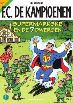 F.C. De Kampioenen : 107. Supermarkske en de 7 dwergen