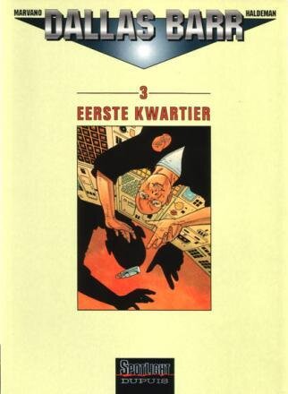 Dallas Barr : 03. Eerste kwartier