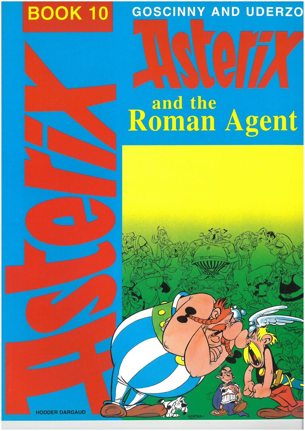 Asterix book : 10. Asterix and the roman agent
