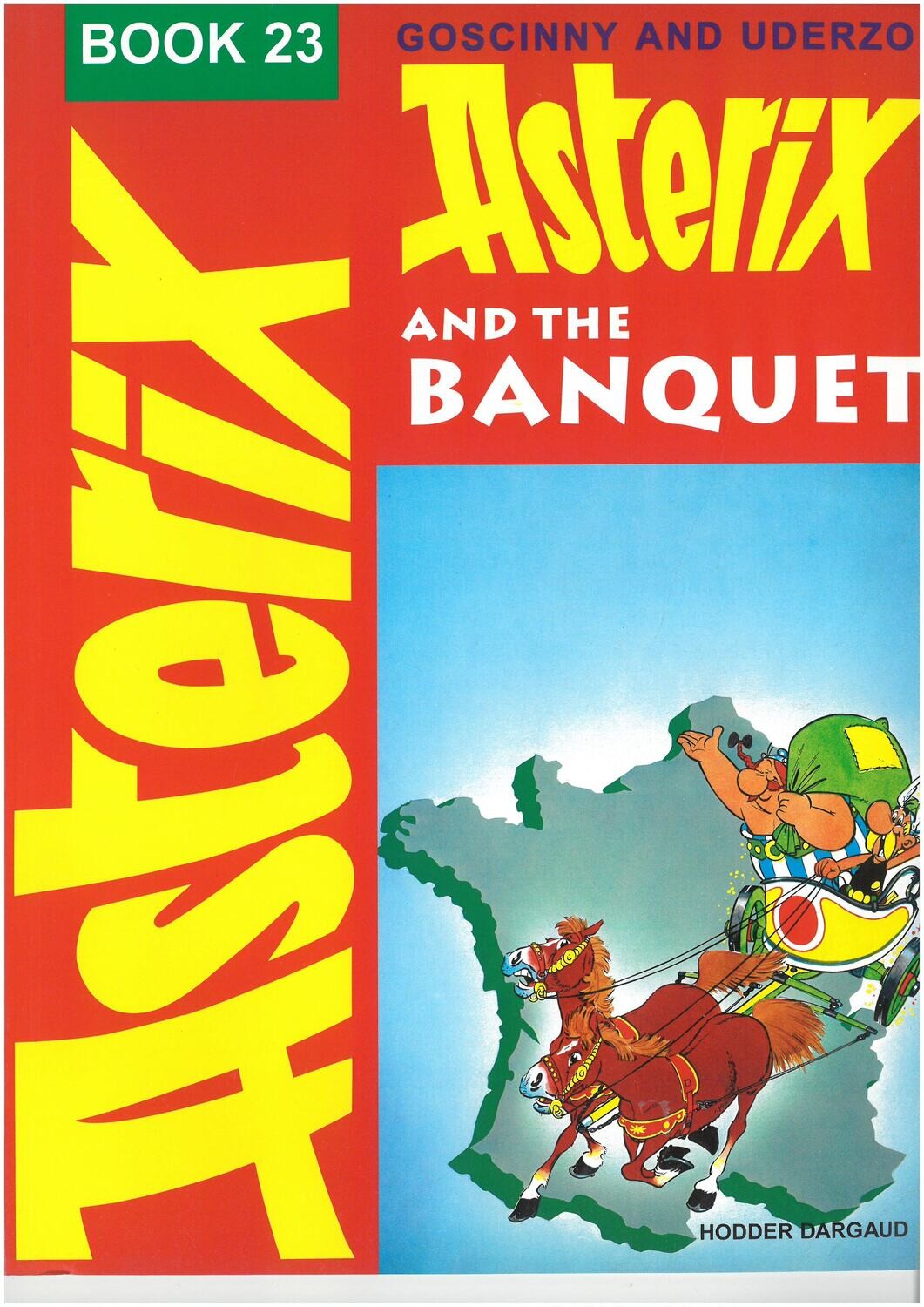 Asterix book : 23. Asterix and the Banquet