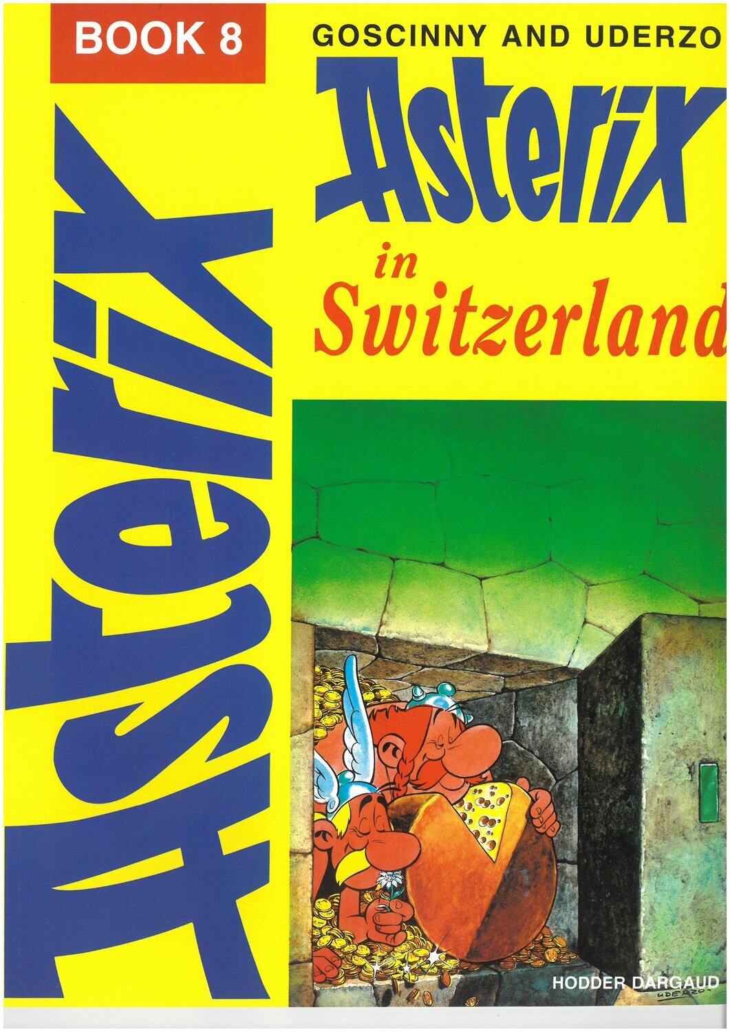 Asterix book : 08. Asterix in Switzerland