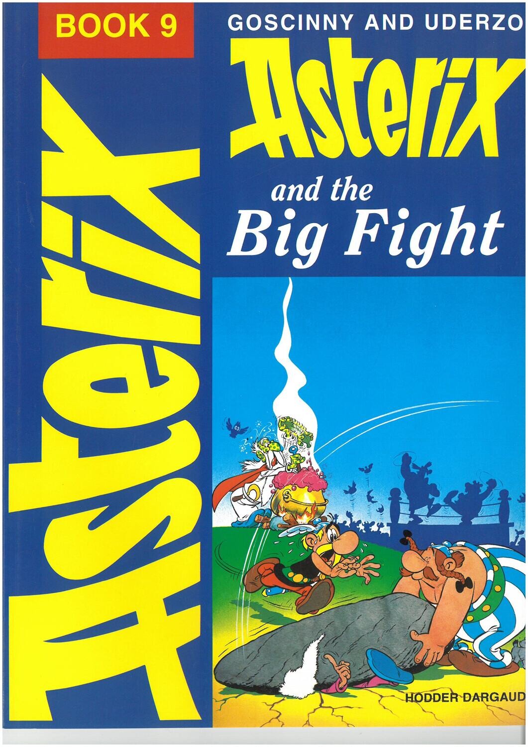 Asterix book : 09. Asterix and the big fight
