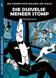 Baard en Kale, de complete : Hc01. Die duivelse meneer Stomp (H2018)
