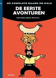 Baard en Kale, de complete : Hc08. De eerste avonturen