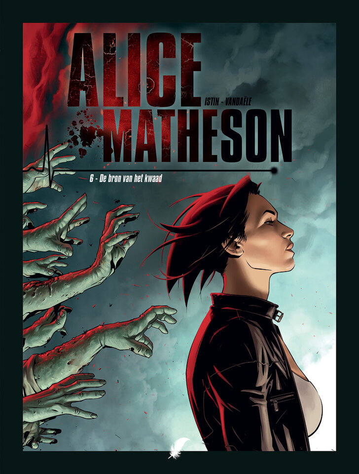 Alice Matheson : 06. De oorsprong van het kwaad