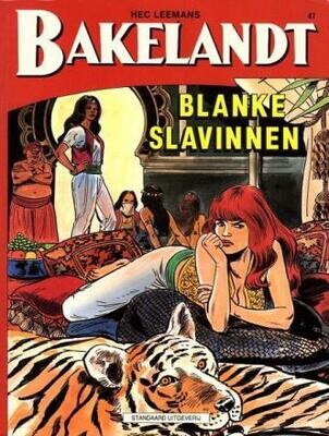 Bakelandt : 47. Blanke slavinnen