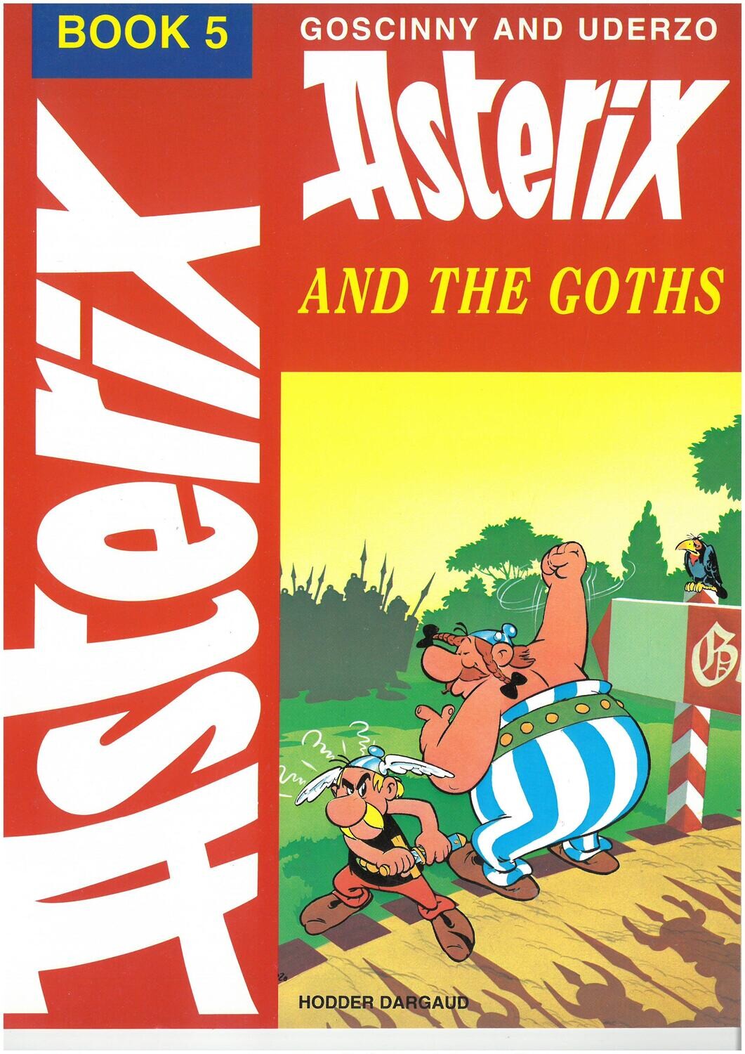 Asterix book : 05. Asterix and the Goths