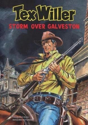 Tex Willer Classics : 08. Storm over Galveston