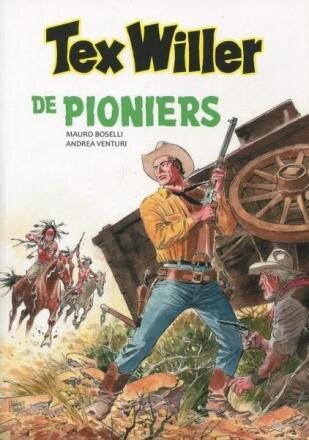 Tex Willer Classics : 11. De pioniers