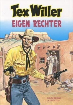 Tex Willer Classics : 12. Eigen rechter
