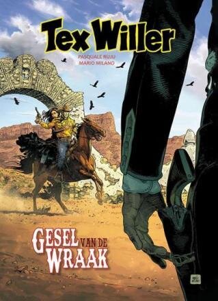 Tex Willer : 10. Gesel van de wraak