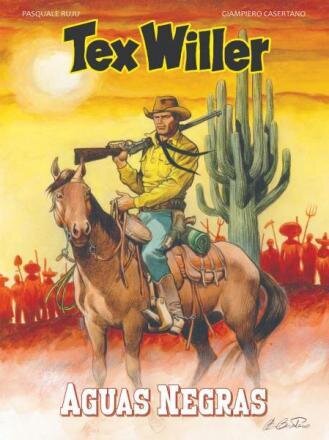 Tex Willer : 13. Aguas Negras