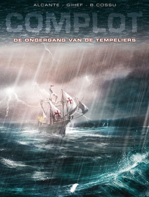 Complot : 01. De ondergang van de Tempeliers