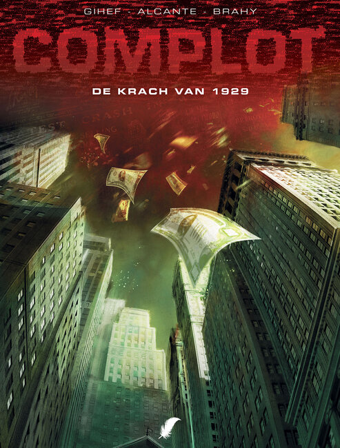 Complot : 02. De krach van 1929
