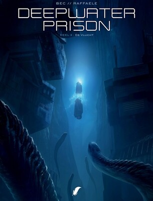 Deepwater Prison : Hc03. De vlucht
