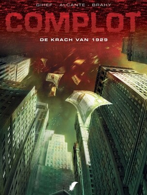 Complot : 02. De krach van 1929