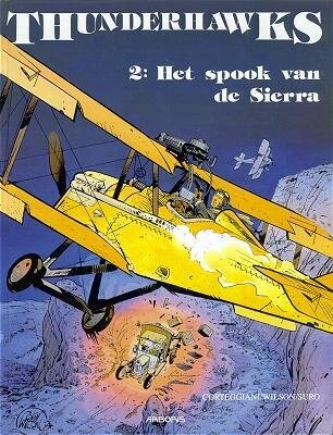 Thunderhawks : Hc02. Het spook van de Sierra
