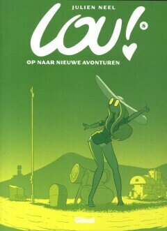 Lou! : 08. Op naar nieuwe avonturen