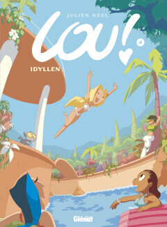 Lou! : 04. Idyllen