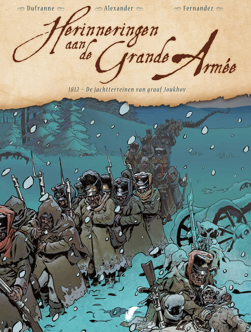 Herinneringen aan de Grande Armée : 04. 1812 - De jachtterreinen van graaf Joukhov