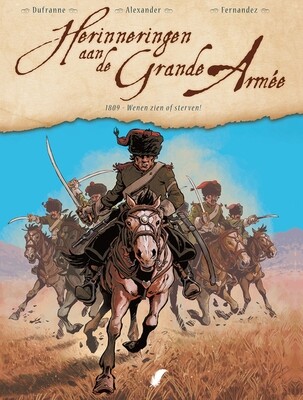 Herinneringen aan de Grande Armée : 03. 1809 - Wenen zien of sterven!