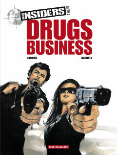 Insiders - Seizoen 2 : 01. Drugs Business