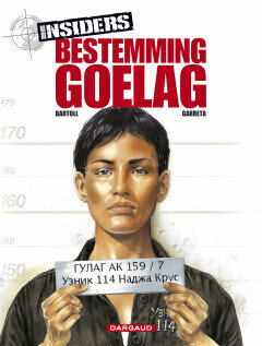 Insiders : 06. Bestemming Goelag