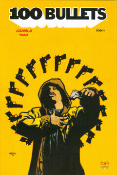100 Bullets 4