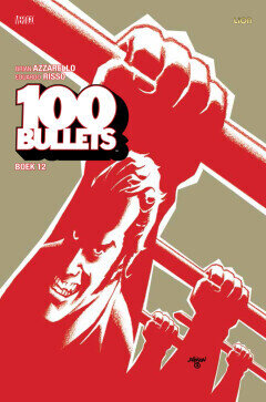 100 Bullets 12