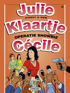 Julie, Klaartje, Cécile : 15. Operatie showbiz