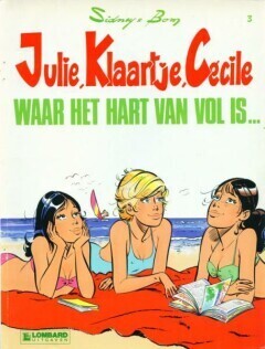 Julie, Klaartje, Cécile : 03. Waar het hart van vol is...