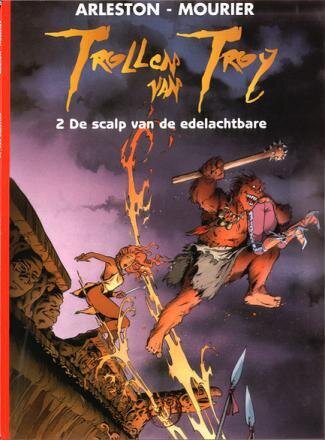 Collectie 500 : 040. Trollen van Troy : 02. De scalp van de edelachtbare
