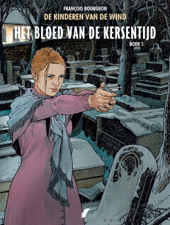 Kinderen van de wind, De : Hc08. Het bloed van de kersentijd 1