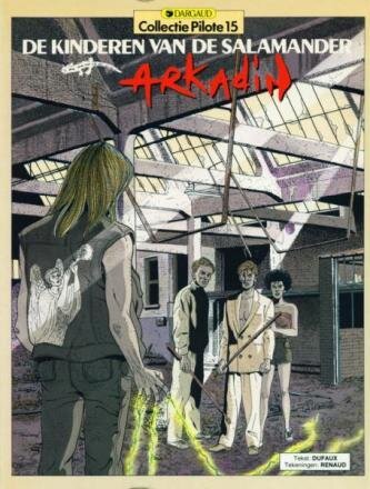Pilote collectie : 15. Kinderen van de salamander, De : 02. Arkadin