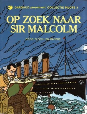 Pilote collectie : 03. Op zoek naar Sir Malcolm