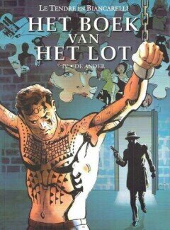 Boek van het lot, Het : Hc04. De ander