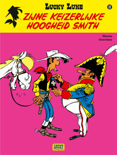 Lucky Luke : 45. Zijne Keizerlijke Hoogheid Smith (H2017)
