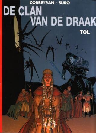 Collectie 500 : 138. Clan van de draak, De : 01. Tol