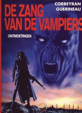 Collectie 500 : 199. Zang van de vampiers, De : 07. Ontmoetingen