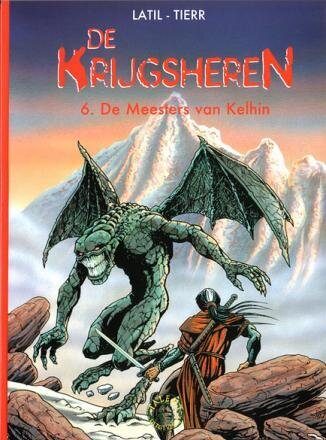 Collectie 500 : 244. Krijgsheren, De : 06. De meesters van Kelhin