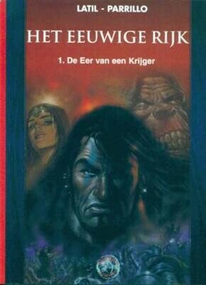 Collectie 500 : 216. Eeuwige rijk, Het : 01. De eer van een krijger