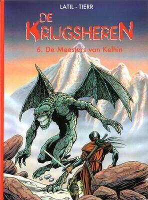 Collectie 500 : 244. Krijgsheren, De : 06. De meesters van Kelhin