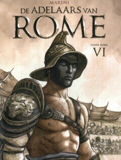 Adelaars van Rome, De : 06. De adelaars van Rome 6