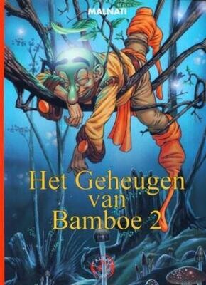 Collectie 500 : 238. Geheugen van bamboe, Het : 02. Het geheugen van bamboe 2