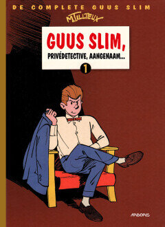 Guus Slim, de complete : HC01. Privédetective, aangenaam... (H2018)