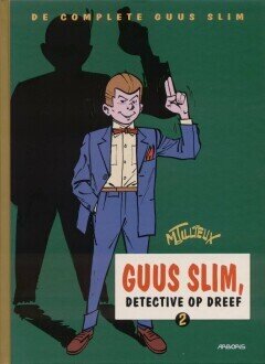 Guus Slim, de complete : HC02. Detective op dreef